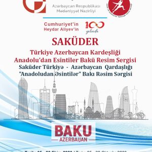 Türkiye Azerbaycan Kardeşliği Anadolu'dan Esintiler Bakü Resim Sergisi